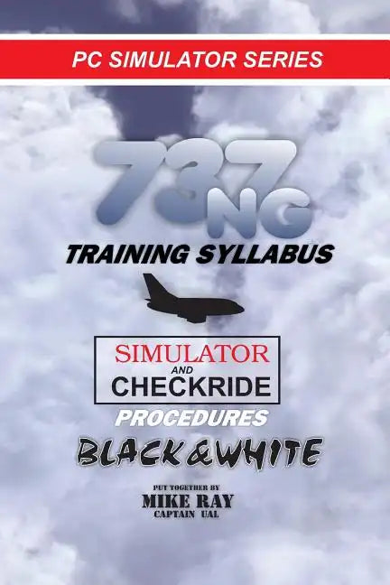 737NG Training Syllabus - Paperback
