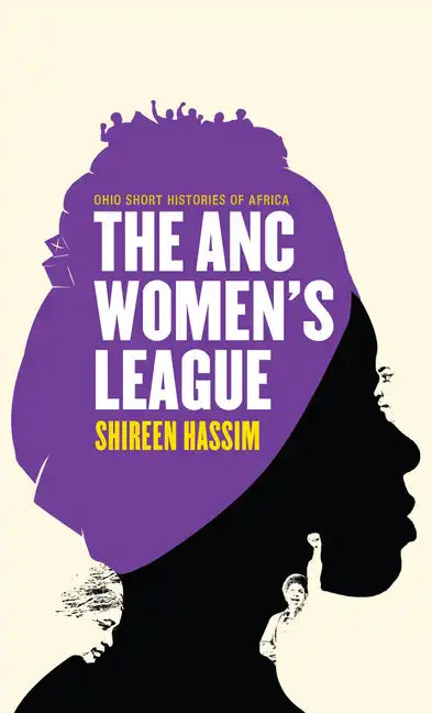 The ANC Women's League: Sex, Gender and Politics - Paperback
