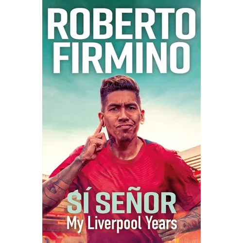 Sí Señor: My Liverpool Years - Paperback