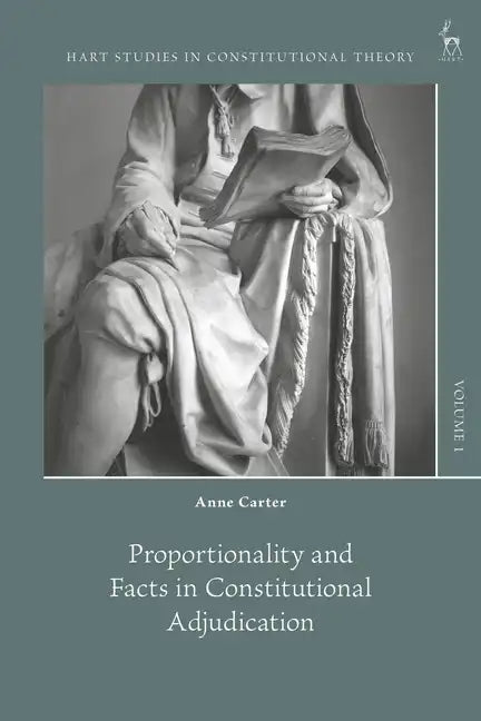 Proportionality and Facts in Constitutional Adjudication - Paperback