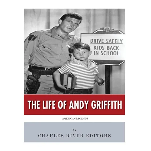 American Legends: The Life of Andy Griffith - Paperback