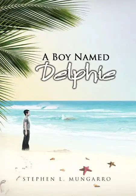 A Boy Named Delphie - Hardcover