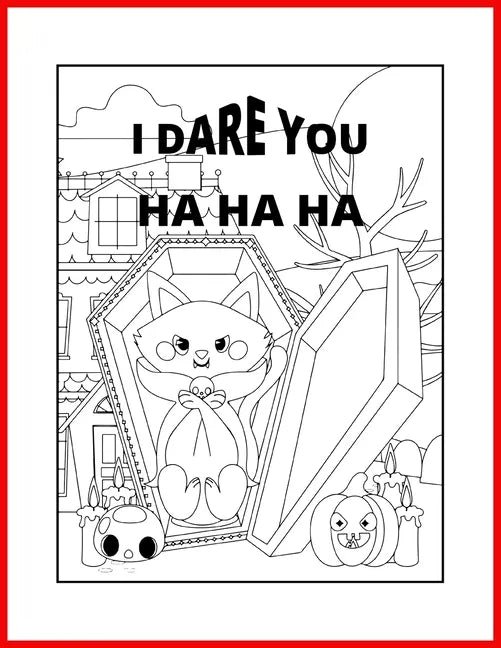 I Dare You to Color Me: Kids Halloween Coloring Book - Paperback