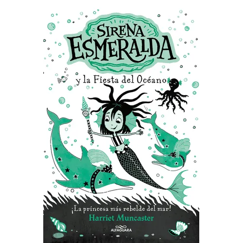 Sirena Esmeralda Y La Fiesta del Océano / Emerald and the Ocean Parade - Paperback