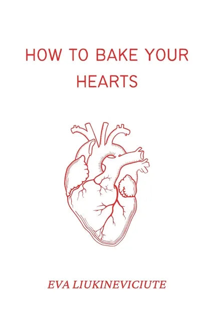 How to Bake Your Hearts - Paperback