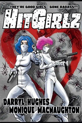 Hit Girlz: The Complete Graphic Novel. An Action Packed Funny Mystery Crime Thriller Books for Teens and Young Adults (A humorous dark comedy) - Paperback