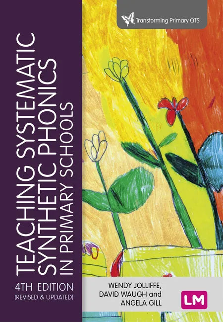 Teaching Systematic Synthetic Phonics in Primary Schools - Paperback