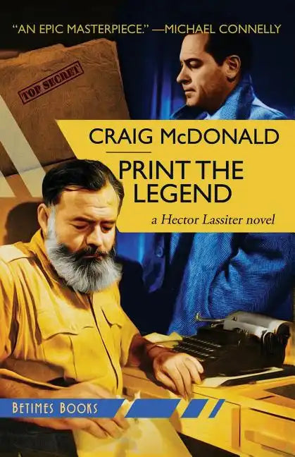 Print the Legend: A Hector Lassiter novel - Paperback