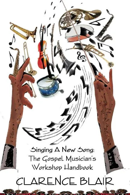 Sing A New Song: The Minstrel's Handbook - Paperback