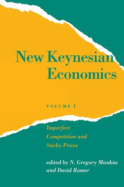 New Keynesian Economics, Volume 1: Imperfect Competition and Sticky Prices - Paperback
