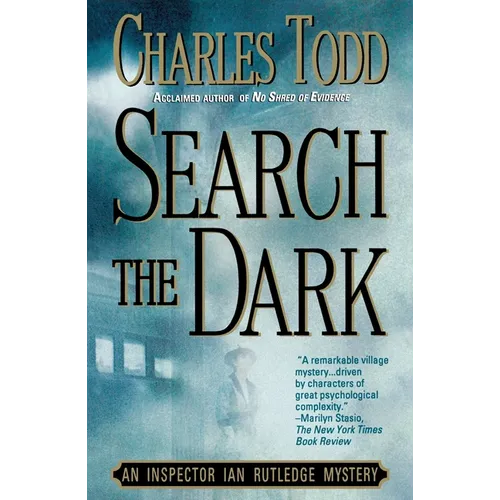 Search the Dark: An Inspector Ian Rutledge Mystery - Paperback