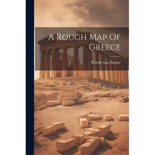 A Rough Map Of Greece - Paperback