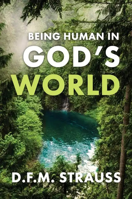 Being Human in God's World - Paperback