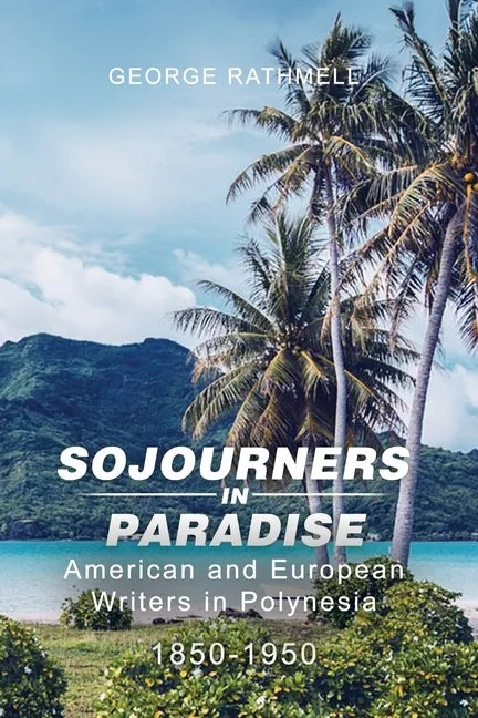 Sojourners in Paradise - Paperback