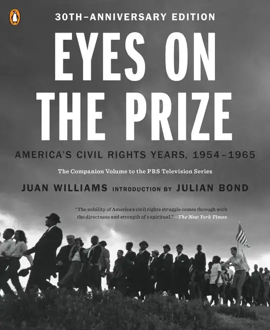Eyes on the Prize: America's Civil Rights Years, 1954-1965 - Paperback