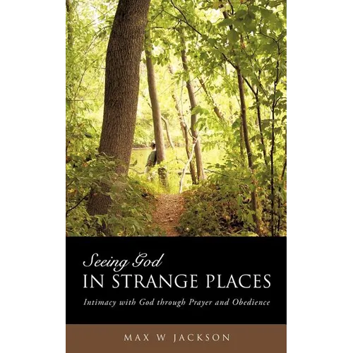 Seeing God in Strange Places - Paperback