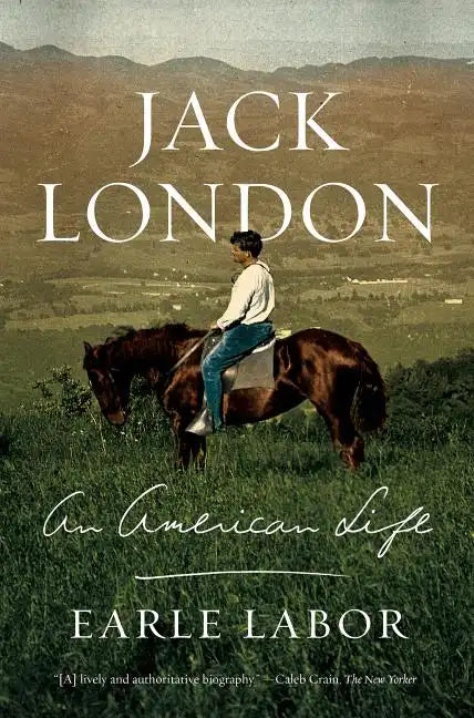 Jack London: An American Life - Paperback