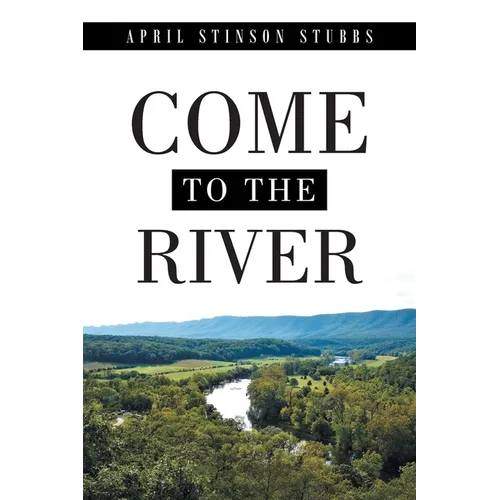 Come to the River - Paperback