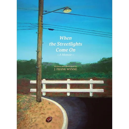 When the Streetlights Come On - Hardcover