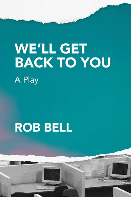 We'll Get Back to You: A play - Paperback