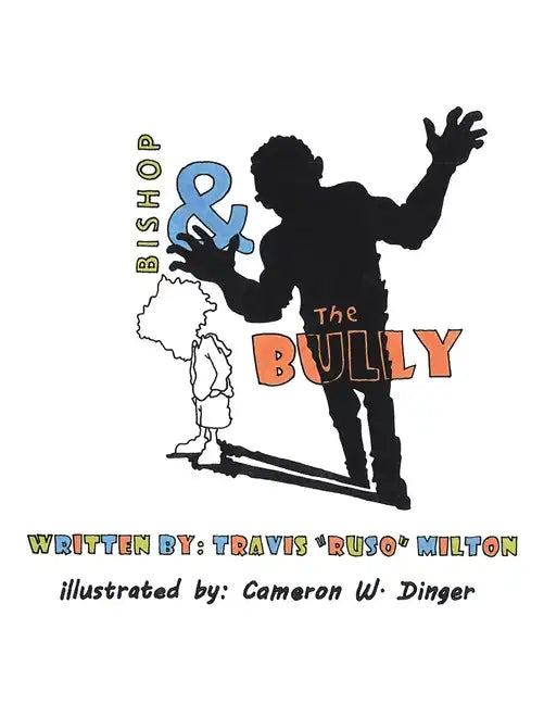 Bishop & the Bully - Paperback
