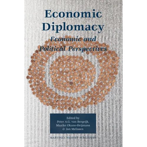 Economic Diplomacy: Economic and Political Perspectives - Paperback