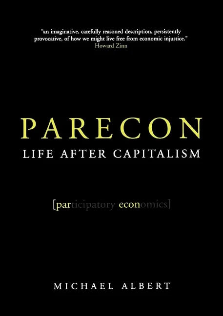 Parecon: Life After Capitalism - Paperback