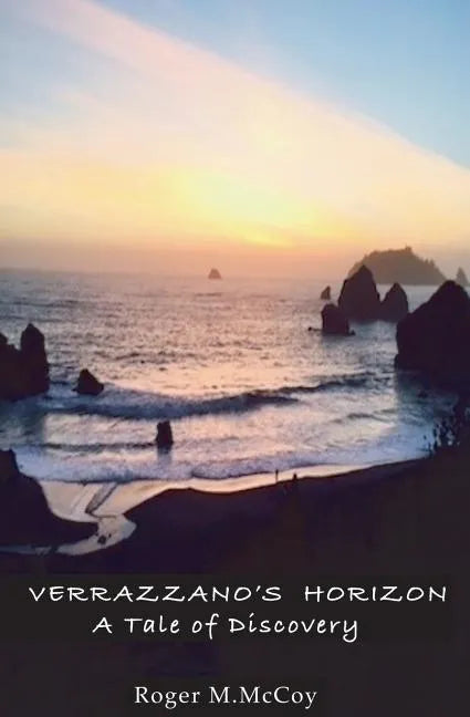 Verrazzano's Horizon: A Tale of Discovery - Paperback
