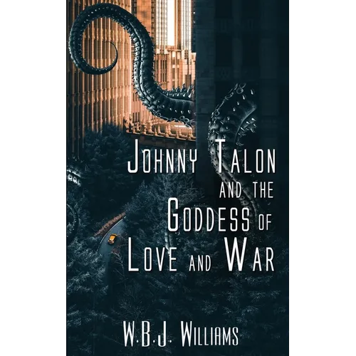 Johnny Talon and the Goddess of Love and War - Paperback