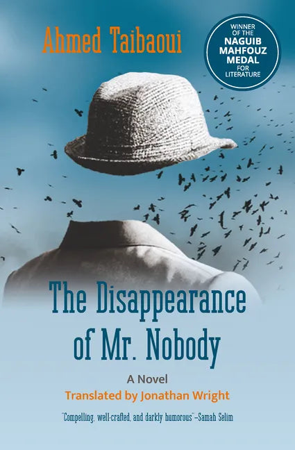 The Disappearance of Mr. Nobody - Hardcover