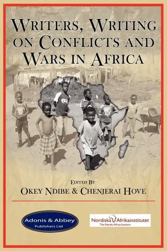 Writers, Writing on Conflicts and Wars in Africa - Paperback