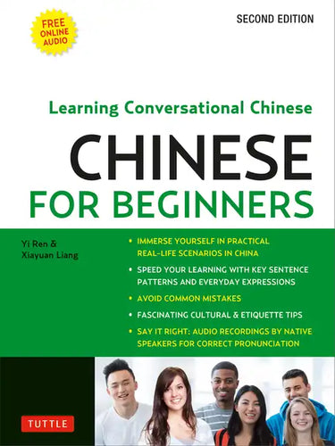 Chinese for Beginners: Learning Conversational Chinese (Fully Romanized and Free Online Audio) - Paperback