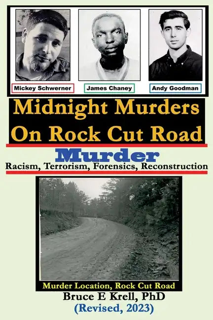 Midnight Murders on Rock Cut Road: Racism, Terrorism, Forensics, Reconstruction - Paperback