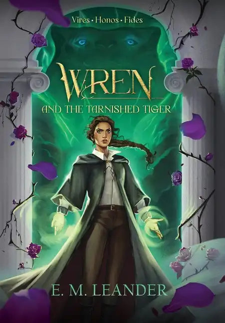 Wren and the Tarnished Tiger - Hardcover