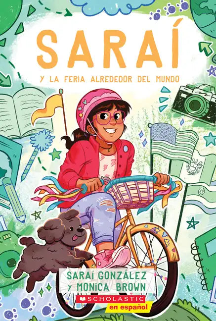 Saraí Y La Feria Alrededor del Mundo (Sarai and the Around the World Fair): Volume 4 - Paperback