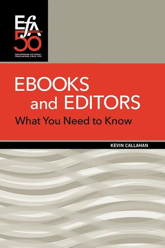 Ebooks and Editors: What you need to know - Paperback