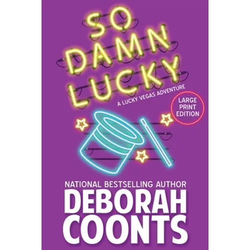 So Damn Lucky: Large Print Edition - Paperback