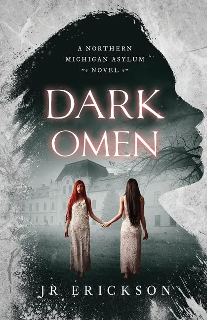 Dark Omen: A Northern Michigan Asylum Novel - Paperback