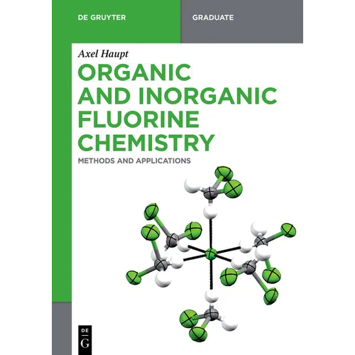 Organic and Inorganic Fluorine Chemistry: Methods and Applications - Paperback