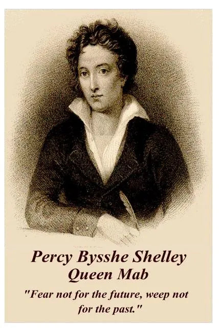 Percy Bysshe Shelley - Queen Mab: 