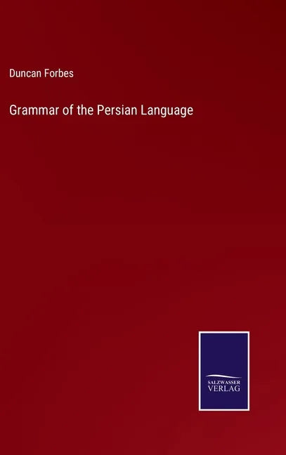 Grammar of the Persian Language - Hardcover