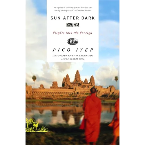 Sun After Dark: Flights Into the Foreign - Paperback