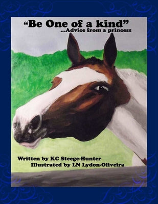 'Be one of a kind...advice from a Princess' - Paperback