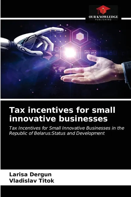 Tax incentives for small innovative businesses - Paperback
