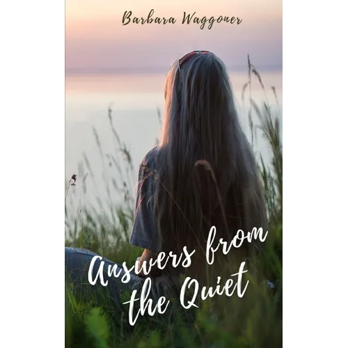 Answers from the Quiet - Paperback