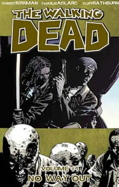 Walking Dead Volume 14: No Way Out - Paperback
