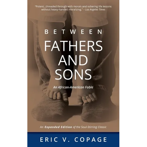 Between Fathers and Sons: An African-American Fable - Paperback