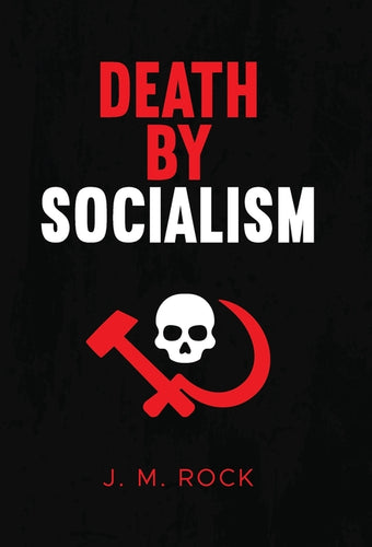 Death by Socialism - Hardcover