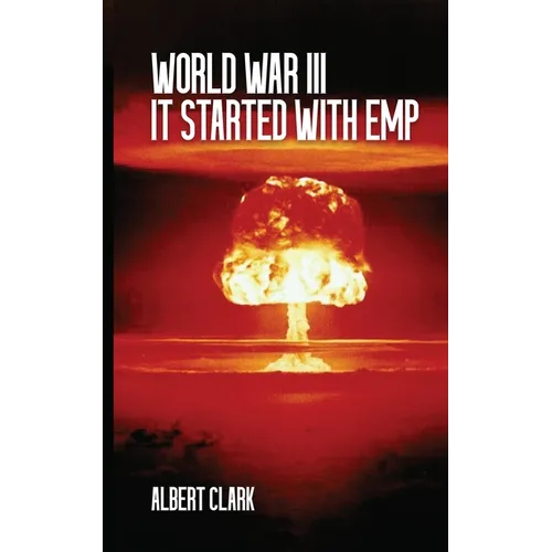 World War III - It Started with EMP - Paperback