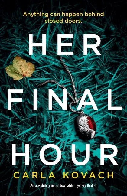 Her Final Hour: An absolutely unputdownable mystery thriller - Paperback